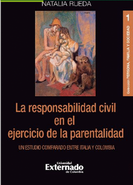 LA RESPONSABILIDAD CIVIL EN EL EJERCICIO DE LA PARENTALIDAD