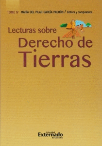 LECTURAS SOBRE DERECHO DE TIERRAS. TOMO IV