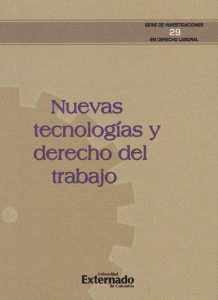 NUEVAS TECNOLOGÍAS Y DERECHO DEL TRABAJO