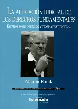 APLICACIÓN JUDICIAL DE LOS DERECHOS FUNDAMENTALES, LA
