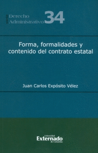FORMA, FORMALIDADES Y CONTENIDO DEL CONTRATO ESTATAL