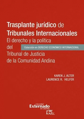 TRASPLANTE JURÍDICO DE TRIBUNALES INTERNACIONALES