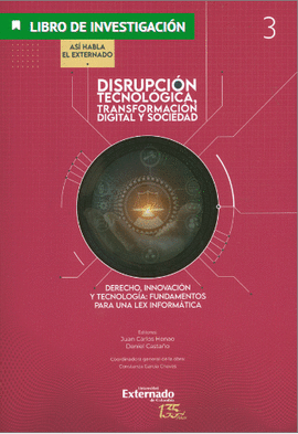 DISRUPCIÓN TECNOLÓGICA, TRANSFORMACIÓN Y SOCIEDAD TOMO 3