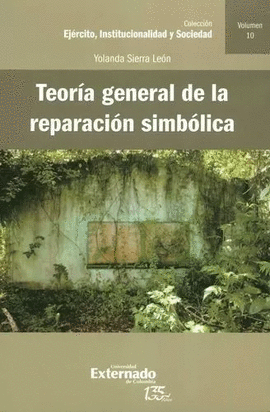 TEORÍA GENERAL DE LA REPARACIÓN SIMBÓLICA