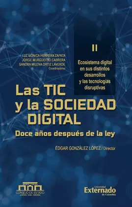 EL DERECHO DE LAS TIC Y LA SOCIEDAD DE LA INFORMACIÓN EN LA TRANSFORMACIÓN DIGITAL TOMO II