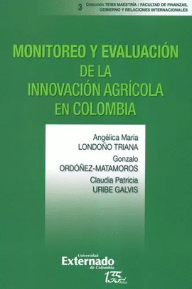 MONITOREO Y EVALUACIÓN DE LA INNOVACIÓN AGRÍCOLA EN COLOMBIA