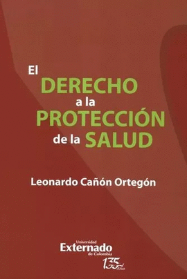 EL DERECHO A LA PROTECCIÓN DE LA SALUD