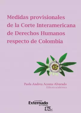 MEDIDAS PROVISIONALES DE LA CORTE INTERAMERICANA DE DERECHOS HUMANOS RESPECTO DE COLOMBIA
