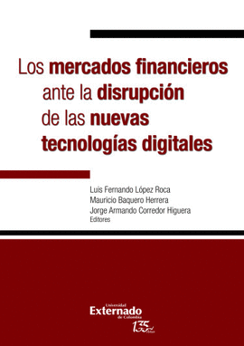 MERCADOS FINANCIEROS ANTE LA DISRUPCION DE LAS NUEVAS TECNOLOGIAS DIGITALES