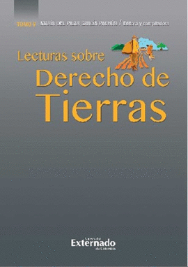 LECTURAS SOBRE DERECHO DE TIERRAS. TOMO V