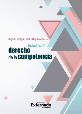 ESTUDIOS DE DERECHO DE LA COMPETENCIA