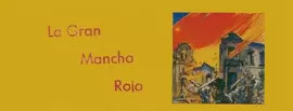 GRAN MANCHA ROJA, LA