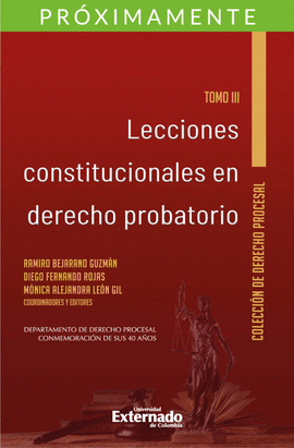 LECCIONES CONSTITUCIONALES (III) EN DERECHO PROBATORIO