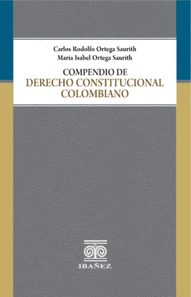 COMPENDIO DE DERECHO CONSTITUCIONAL COLOMBIANO