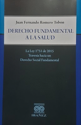 DERECHO FUNDAMENTAL A LA SALUD