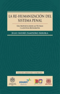 RE-HUMANIZACION DEL SISTEMA PENAL, LA