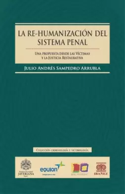 RE-HUMANIZACION DEL SISTEMA PENAL, LA