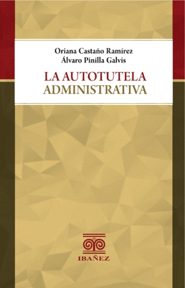 AUTOTUTELA ADMINISTRATIVA, LA