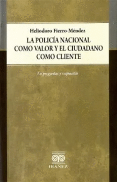 POLICIA NACIONAL COMO VALOR Y EL CIUDADANO COMO CLIENTE