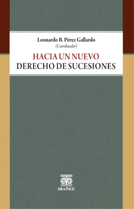 HACIA UN NUEVO DERECHO DE SUCESIONES