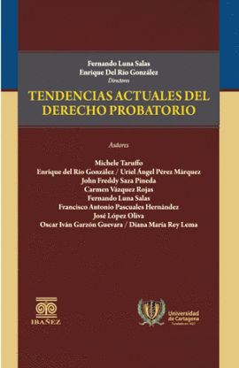 TENDENCIAS ACTUALES DEL DERECHO PROBATORIO