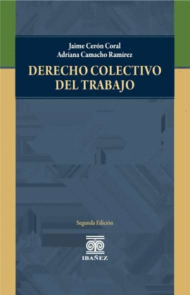 DERECHO COLECTIVO DEL TRABAJO 2ED