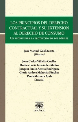 PRINCIPIOS DEL DERECHO CONTRACTUAL Y SU EXTENSION AL DERECHO DEL CONSUMO, LOS