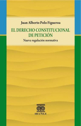 EL DERECHO CONSTITUCIONAL DE PETICION