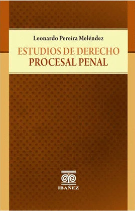 ESTUDIOS DE DERECHO PROCESAL PENAL