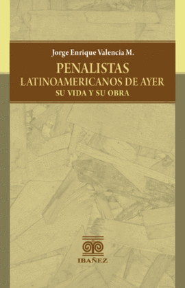 PENALISTAS LATINOAMERICANOS DE AYER