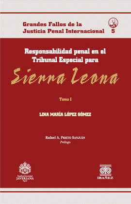 RESPONSABILIDAD PENAL EN EL TRIBUNAL ESPECIAL PARA SIERRA LEONA
