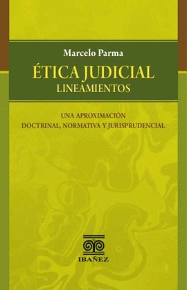 ÉTICA JUDICIAL (LINEAMIENTOS)