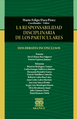 LA RESPONSABILIDAD DISCIPLINARIA DE LOS PARTICULARES