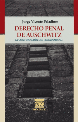 DERECHO PENAL DE AUSCHWITZ