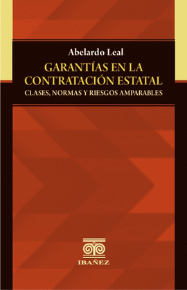 GARANTIAS EN LA CONTRATACIÓN ESTATAL