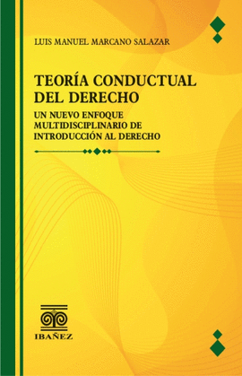 TEORÍA CONDUCTUAL DEL DERECHO