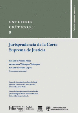 ESTUDIOS CRÍTICOS DE JURISPRUDENCIA DE LA CORTE SUPREMA DE JUSTICIA. TOMO 8