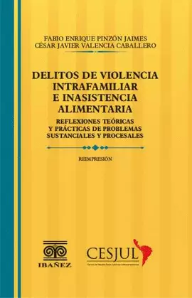 DELITOS DE VIOLENCIA INTRAFAMILIAR E INASISTENCIA ALIMENTARIA