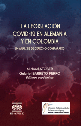LA LEGISLACION COVID-19 EN ALEMANIA Y EN COLOMBIA