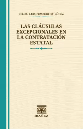 LAS CLAUSULAS EXCEPCIONALES EN LA CONTRATACION ESTATAL