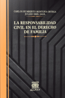 LA RESPONSABILIDAD CIVIL EN EL DERECHO DE FAMILIA