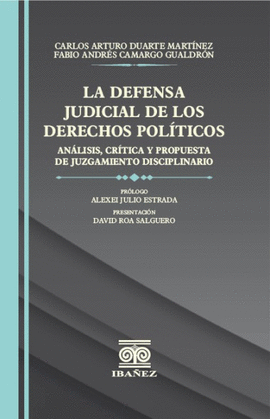 LA DEFENSA JUDICIAL DE LOS DERECHOS POLITICOS