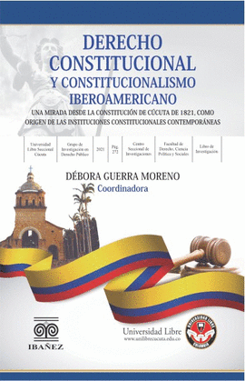 DERECHO CONSTITUCIONAL Y CONSTITUCIONALISMO IBEROAMERICANO