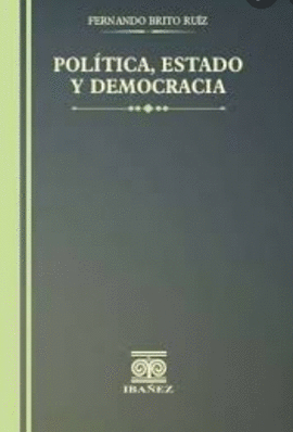 POLITICA,ESTADO Y DEMOCRACIA