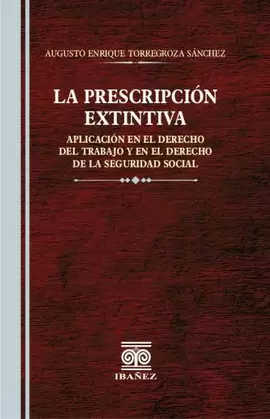 LA PRESCRIPCION EXTINTIVA