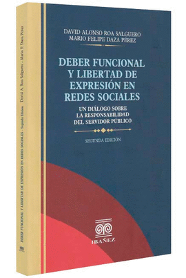 DEBER FUNCIONAL Y LIBERTAD DE EXPRESIÓN EN REDES SOCIALES