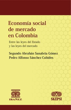 ECONOMÍA SOCIAL DE MERCADO EN COLOMBIA