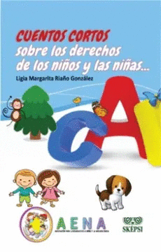 CUENTOS CORTOS SOBRE LOS DERECHOS DE LOS NIÑOS Y LAS NIÑAS