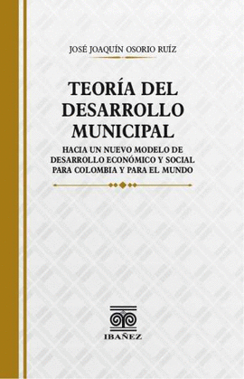 TEORÍA DEL DESARROLLO MUNICIPAL