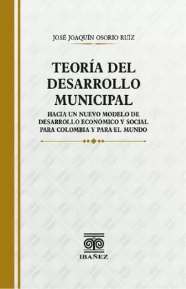 TEORÍA DEL DESARROLLO MUNICIPAL